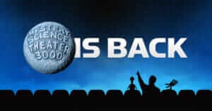 MST3K is back