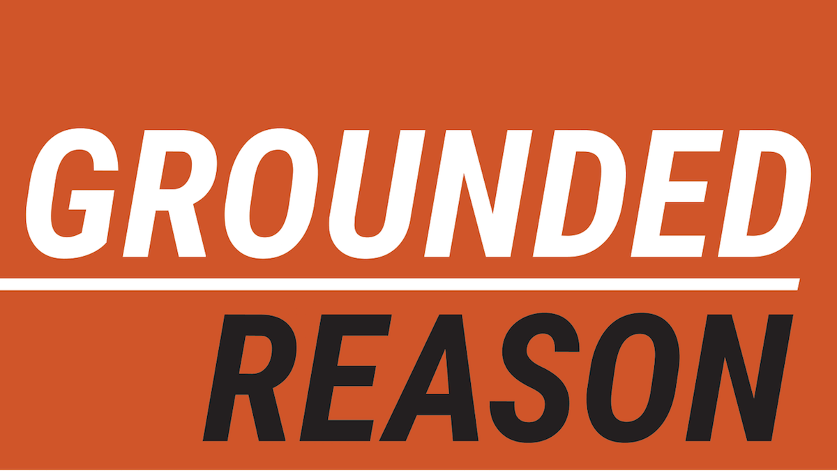 Grounded Reason