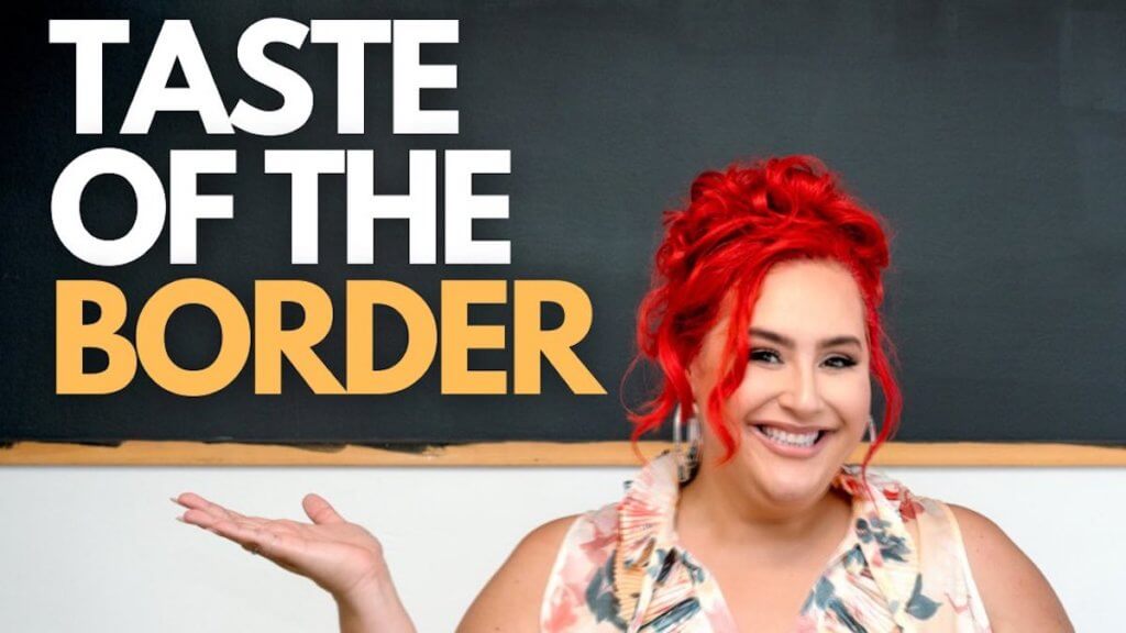 Taste of the Border