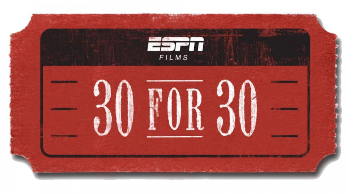 How to Watch 30 for 30