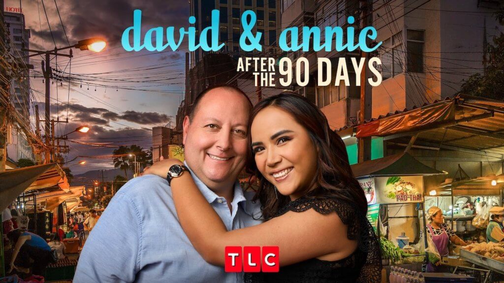 Annie & David: After the 90 Days