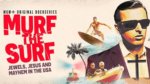 A retro surf movie style poster with a man in shades and the series title.