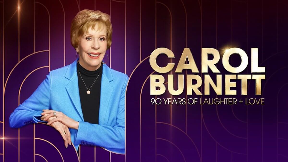 Legendary comic and actor Carol Burnett next to a golden title card of the special